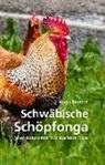 Hubo Brotzer, Hugo Brotzer, Biberacher Verlagsdruckerei GmbH &amp; Co. KG, Biberache Verlagsdruckerei GmbH &amp; Co KG - Schwäbische Schöpfonga
