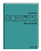 Heinrich Schütz, Werner Breig, Uwe Wolf - Der 119. Psalm /Schwanengesang