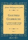 Johann Wolfgang von Goethe - Goethes Gespräche, Vol. 2