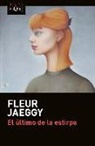 Fleur Jaeggy - El último de la estirpe
