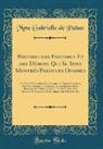 Mme Gabrielle de Paban - Histoire des Fantomes Et des Démons Qui Se Sont Montrés Parmi les Hommes
