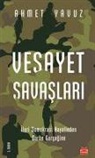 Ahmet Yavuz - Vesayet Savaslari