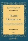 Giovanni Giraud - Teatro Domestico, Vol. 1