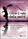 Patrizia Catenuto - Oltre il velo della realtà