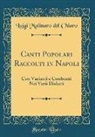 Luigi Molinaro del Chiaro - Canti Popolari Raccolti in Napoli