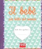 Anne Bordenave - Il bebè più bello del mondo