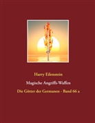 Harry Eilenstein - Magische Angriffs-Waffen