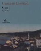 Germano Lombardi - Ciao. Fogli d'album