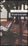 Friedrich Glauser - Gli occhi di mia madre