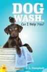 J L Campbell, J. L. Campbell - Dog Wash Can I Help You?