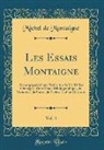 Michel De Montaigne - Les Essais Montaigne, Vol. 4