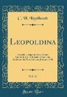 C. H. Knoblauch - Leopoldina, Vol. 22: Amtliches Organ Der Kaiserlichen Leopoldino-Carolinischen Deutschen Akademie Der Naturforscher; Jahrgang 1886 (Classic