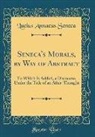 Lucius Annaeus Seneca - Seneca's Morals, by Way of Abstract