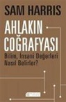 Sam Harris - Ahlakin Cografyasi