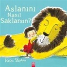 Helen Stephens - Aslanini Nasil Saklarsin