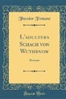 Theodor Fontane - L'adultera Schach von Wuthenow