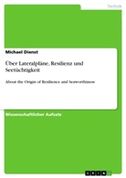 Michael Dienst - Über Lateralpläne, Resilienz und Seetüchtigkeit
