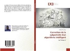 Fabrice Moudjieu - Correction de la subjectivité d'un algorithme intélligent