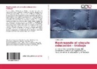 Ruben Lucero - Rastreando el vinculo educación - trabajo