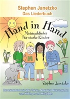 Stephen Janetzko - Hand in Hand - 20 Mutmachlieder für starke Kinder