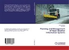 Ahme Al-Kaisy, Ahmed Al-Kaisy, Levi Ewan - Planning and Management of Road Weather Information Systems