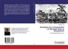 M Mahmud Ali, M. Mahmud Ali - Strategies for Conservation of Heritage Sites in Bangladesh