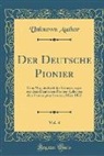 Unknown Author - Der Deutsche Pionier, Vol. 4