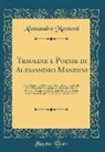 Alessandro Manzoni - Tragedie e Poesie di Alessandro Manzoni