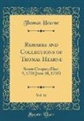 Thomas Hearne - Remarks and Collections of Thomas Hearne, Vol. 11