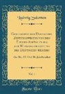 Ludwig Salomon - Geschichte des Deutschen Zeitungswesens von den Ersten Anfängen bis zur Wiederaufrichtung des Deutschen Reiches, Vol. 1