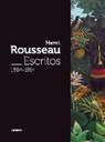 Henri . . . [et al. Rousseau, Henri . . . [et al. ] Rousseau - Henri Rousseau : escritos, 1884-1914