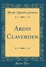 Frank Richard Stockton - Ardis Claverden (Classic Reprint)