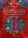 Lucia Votano - La via della seta. La fisica da Enrico Fermi alla Cina