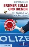 Dieter Rudolph - Bremer Bulle und Bienen