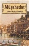 Ahmet Hikmet Müftüoglu - Müsahedat