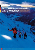 Giorgio Valè - Skitouren in der Lombardei und in Graubünden