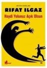 Rifat Ilgaz - Haydi Yolunuz Acik Olsun