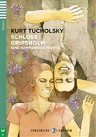 Gudrun Gotzmann, Kur Tucholsky, Kurt Tucholsky - Schloss Gripsholm, m. Audio-CD