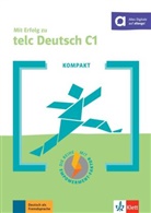 Sandra Hohmann - Mit Erfolg zu telc Deutsch C1 modifiziert KOMPAKT