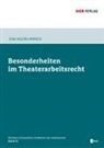 Lena Maria Worsch, Lena V. Worsch - Besonderheiten im Theaterarbeitsrecht