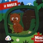 Valentina Deiana, R. Giannetti - Il bosco. Mini puzzle