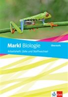 Kari Grunewald, Karin Grunewald, Holge Knerich, Holger Knerich, Ralf Küttner - Markl Biologie Oberstufe, Bundesausgabe ab 2018: Arbeitsheft Zelle und Stoffwechsel Klassen 10-12 (G8), Klassen 11-13 (G9)