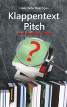 Hans Peter Roentgen - Klappentext, Pitch und anderes Getier