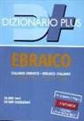 M. Biasioli, M. Farina - Dizionario ebraico. Italiano-ebraico, ebraico-italiano