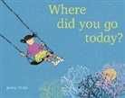 Jenny Duke, Jenny Duke - Where Did You Go Today?