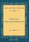 Marie von Ebner-Eschenbach - Dorf-und Schlossgeschichten (Classic Reprint)