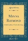 Alfred Elwes - Minna Raymond