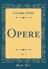 Giuseppe Parini - Opere, Vol. 3 (Classic Reprint)