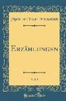Marie von Ebner-Eschenbach - Erzählungen, Vol. 1 (Classic Reprint)