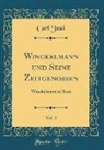 Carl Justi - Winckelmann und Seine Zeitgenossen, Vol. 3